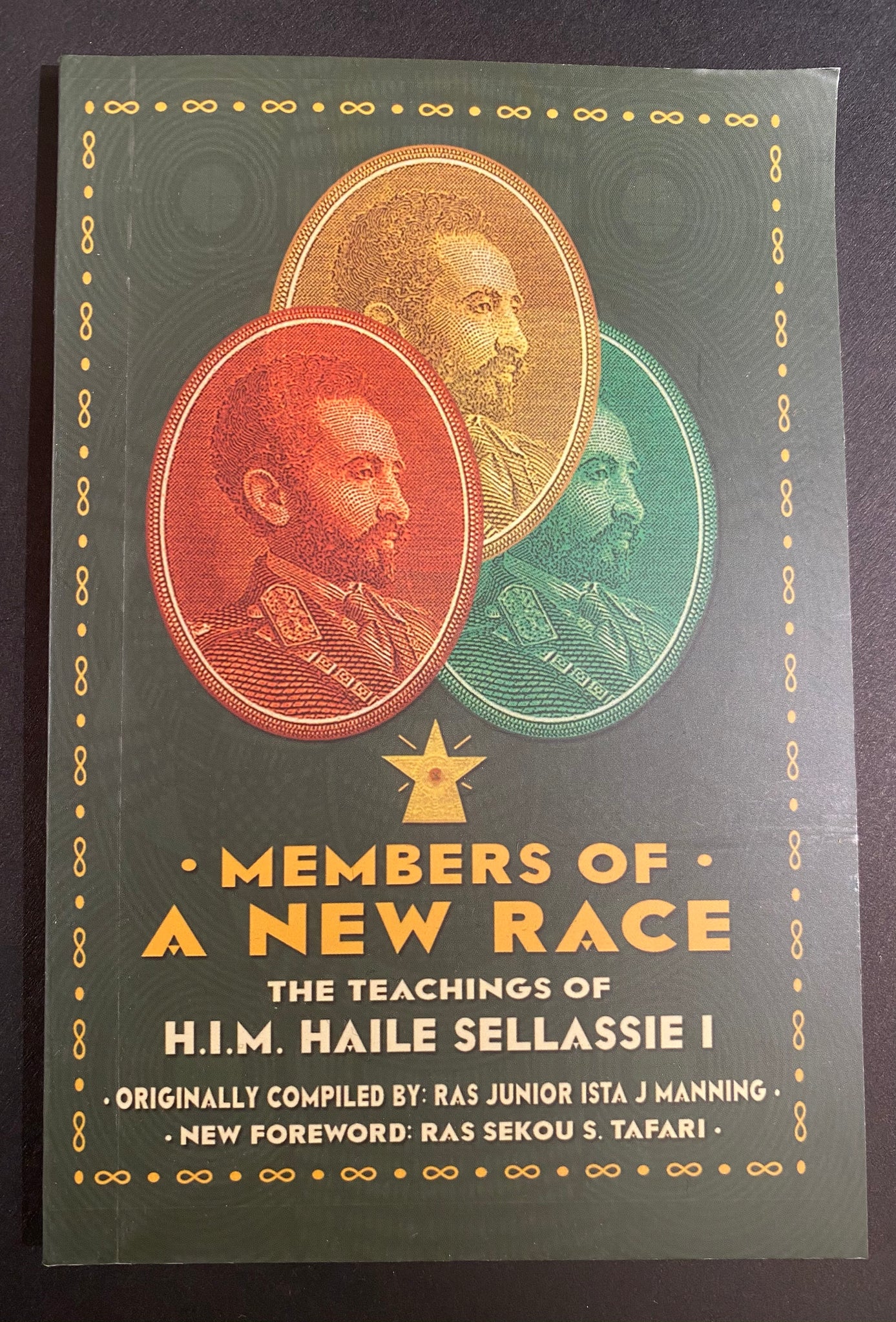 Members of a New Race - The teachings of H.I.M. Haile Selassie I ~ Ras Junior Ista J Manning