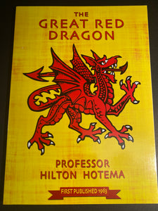 The Great Red Dragon ~ Professor Hilton Hotema