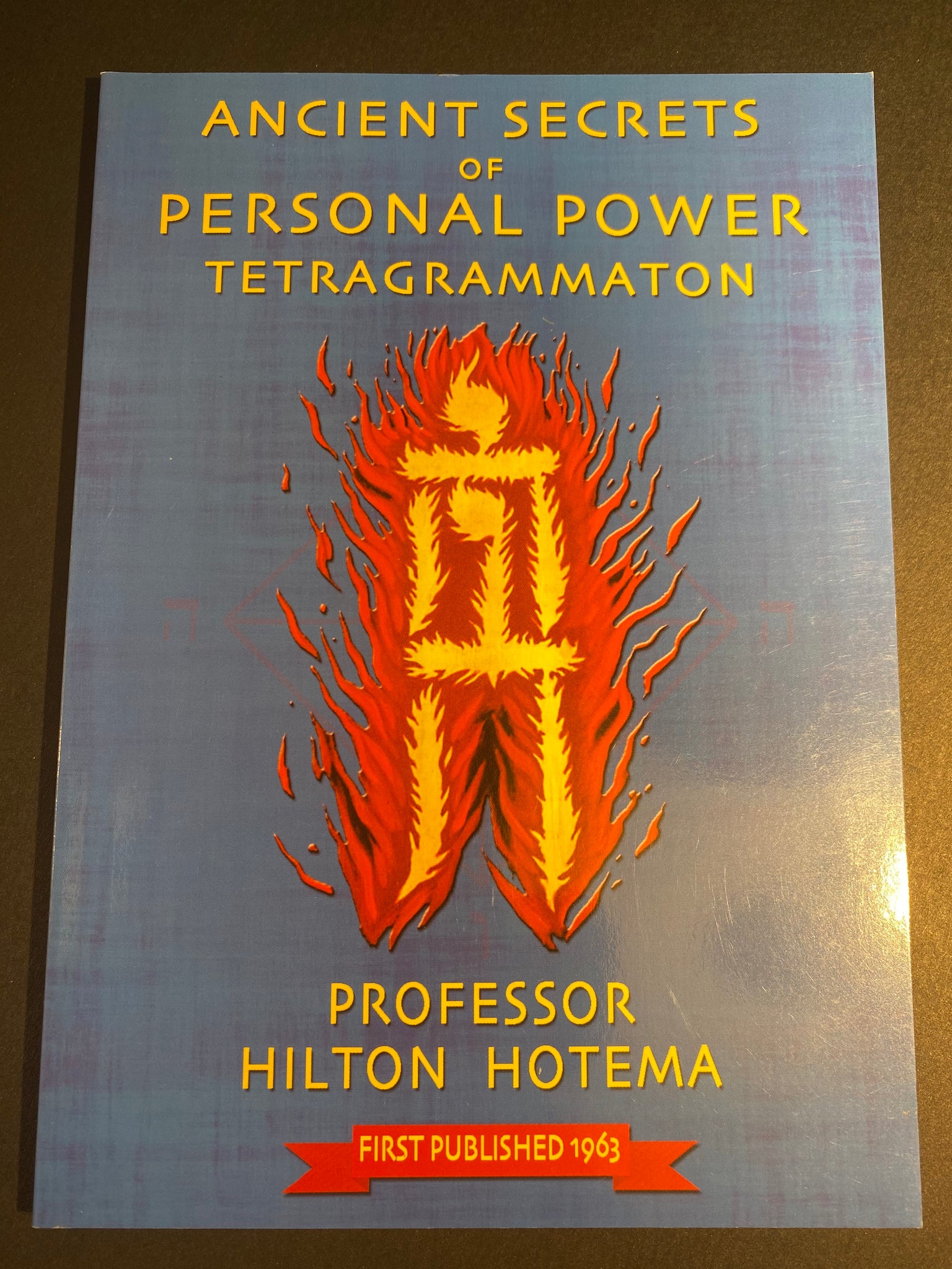 Ancient Secrets of Personal Power Tetragrammation ~ Professor Hilton Hotema