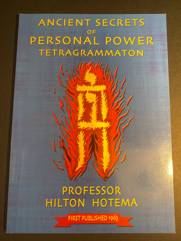 Ancient Secrets of Personal Power Tetragrammation ~ Professor Hilton Hotema