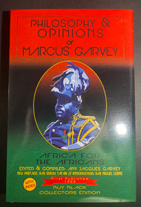 Philosophies & Opinions of Marcus Garvey - Africa for the Africans ~ Edited & Compiled by Amy Jacques Garvey