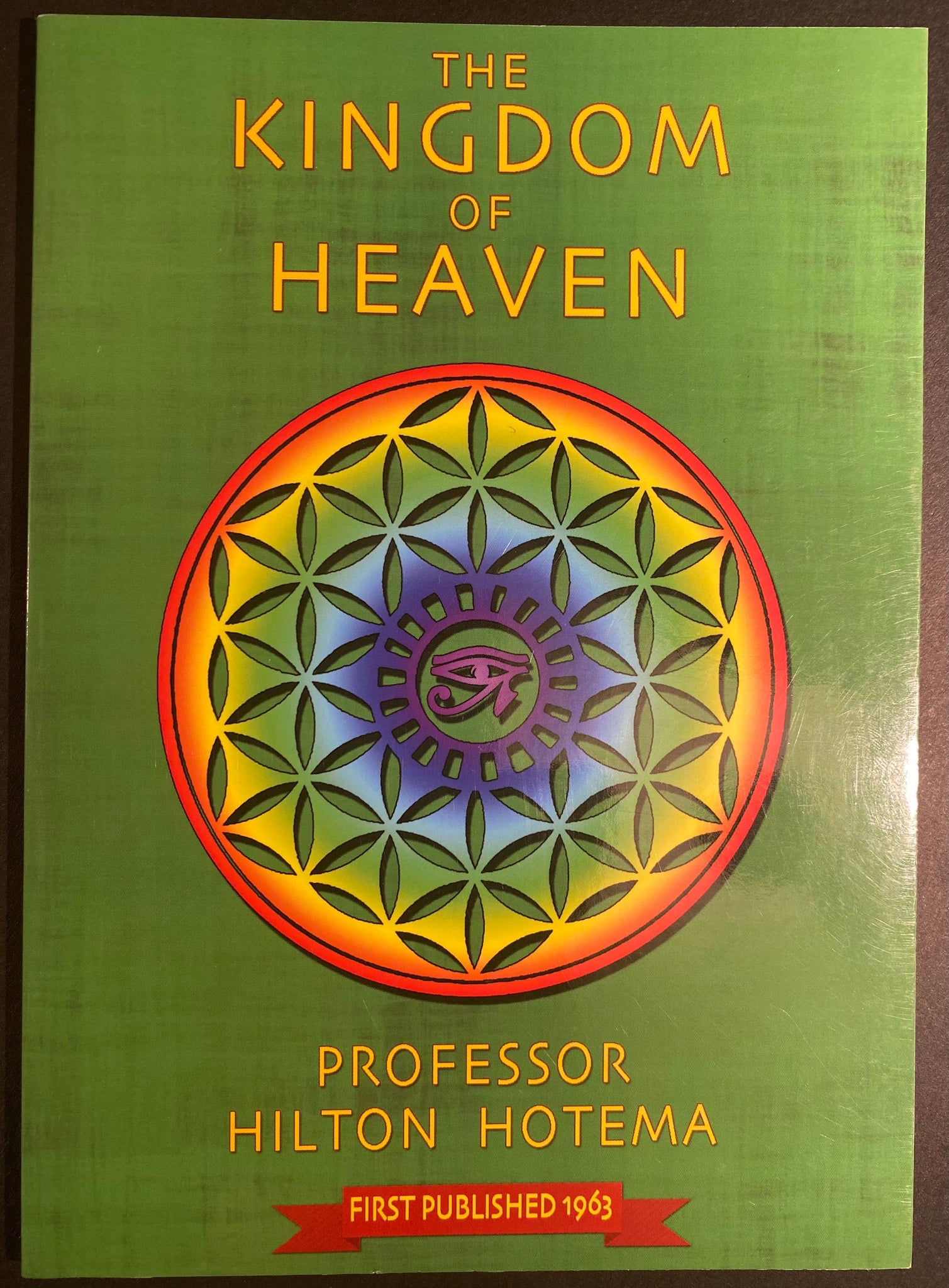 The Kingdom of Heaven ~ Professor Hilton Hotema