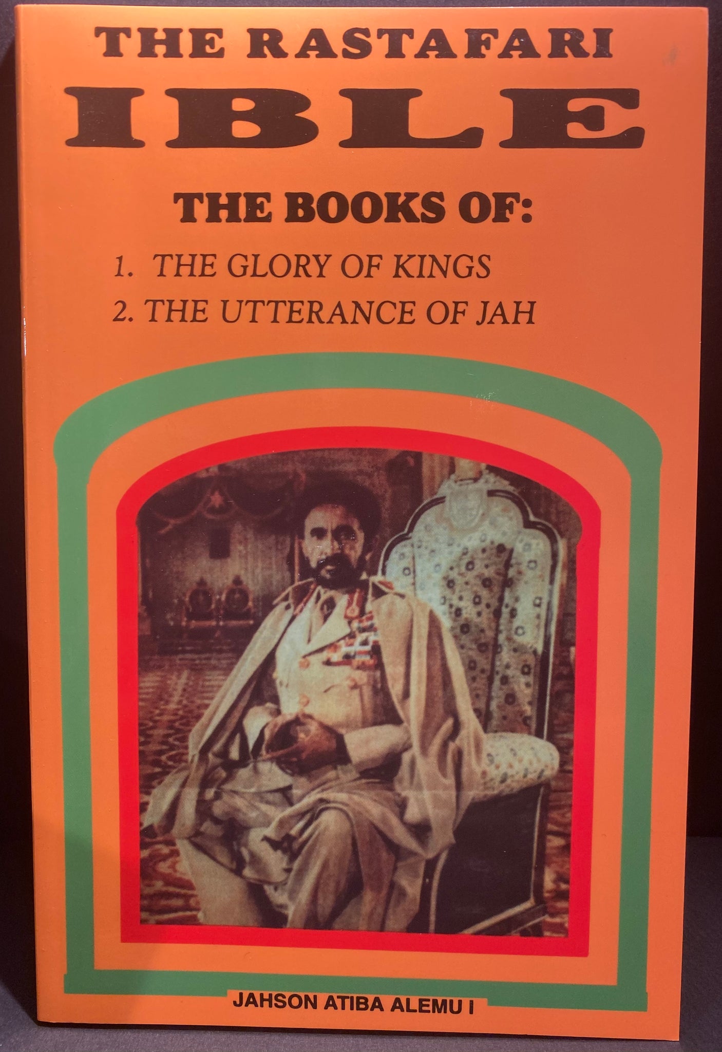 The Rastafari Ible ~ Jahson Atiba Alemui