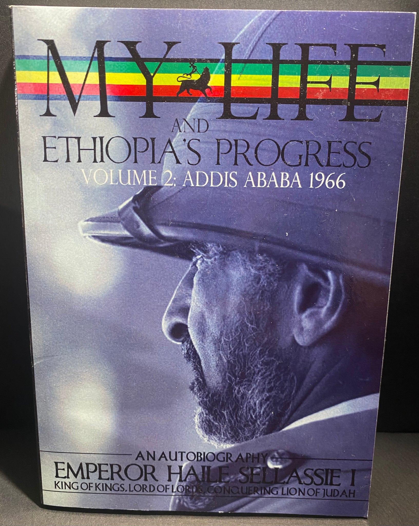 My Life and Ethiopia's Progress Volume 2 ~ Autobiography of Emperor Haile Selassie I - Addis Ababa 1966