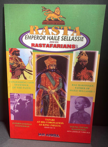 Rasta -Emperor Haile Selassie and the Rastafarians ~ Jah Ahkell