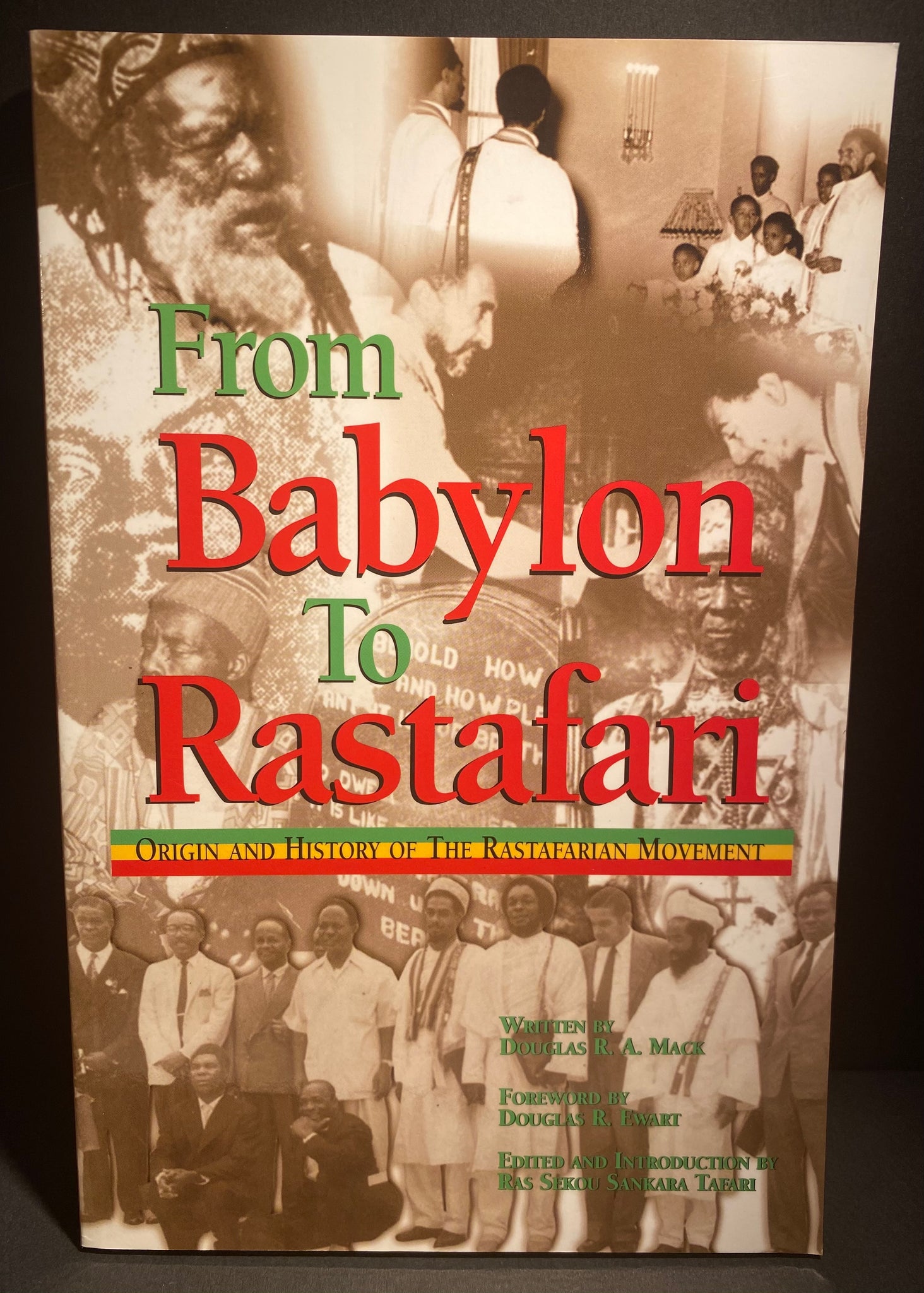 From Babylon to Rastafari - Douglas R. A. Mack