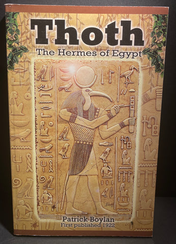 Thoth - The Hermes of Egypt ~ Patrick Boylan